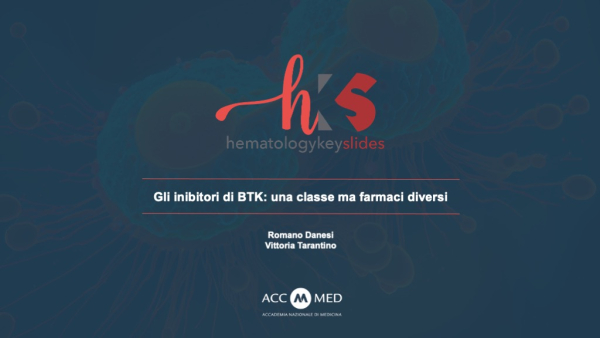 Gli inibitori di BTK: una classe ma farmaci diversi