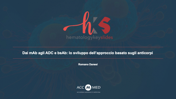 Dai mAb agli ADC e bsAb: lo sviluppo dell’approccio basato sugli anticorpi